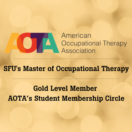 SFU's Master of Occupational Therapy Gold level member AOTA Student Membership Circle
