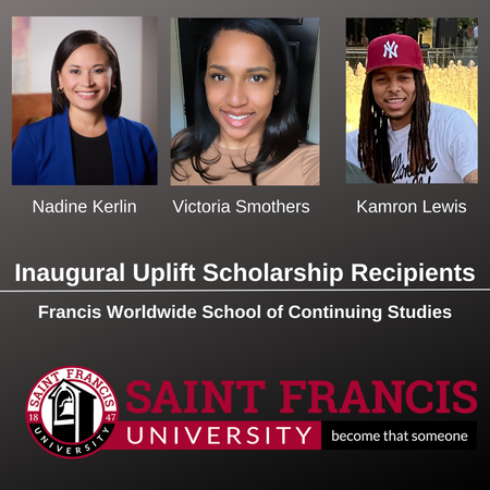 Headshots of Nadine Kerlin, Victoria Smothers, and Kamron Lewis: Inaugural Uplift Scholarship Recipients for Continuing Education students at Saint Francis University 