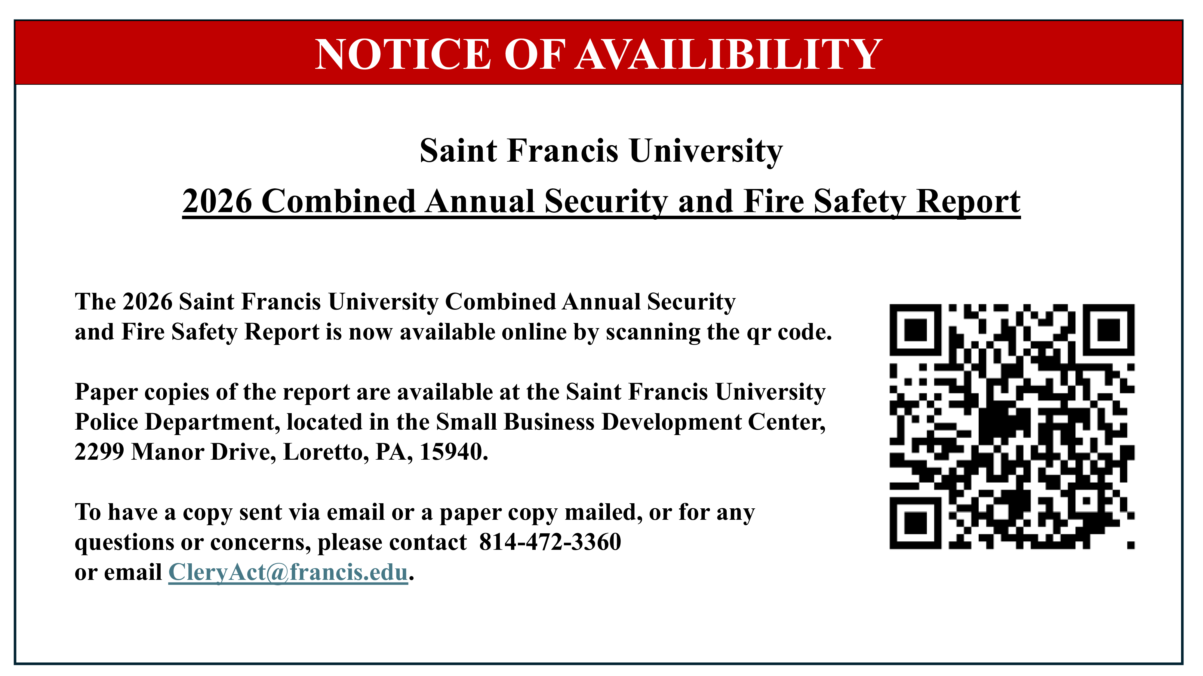 The 2026 Saint Francis University Combined Annual Security and Fire Safety Report is now available online by scanning the qr code, or visiting the University's Safety, Security, and Health webpage. 