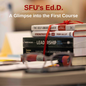 Text: SFU's EDD: A Glimpse into the First Course over image of leadership books